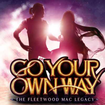 Go Your Own Way - Go Your Own Way - The Fleetwood Mac Legacy
