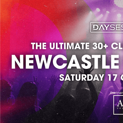 DAY SESSIONS - Day Sessions - Newcastle