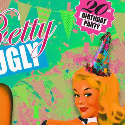 Pretty Ugly (20th Birthday Party) - Pretty Ugly (20th Birthday Party)