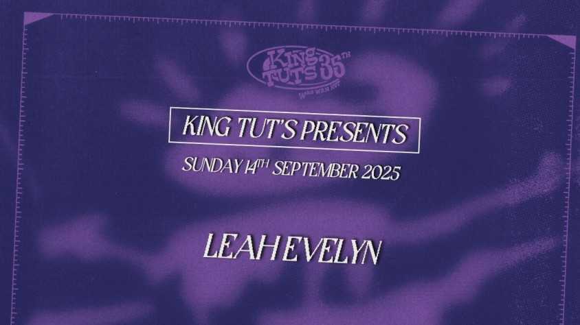 King Tut's Presents - King Tut's Presents: Leah Evelyn