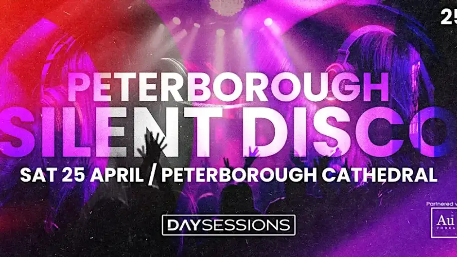 DAY SESSIONS - DAY SESSIONS Presents: SILENT DISCO - Peterborough, Afternoon Session