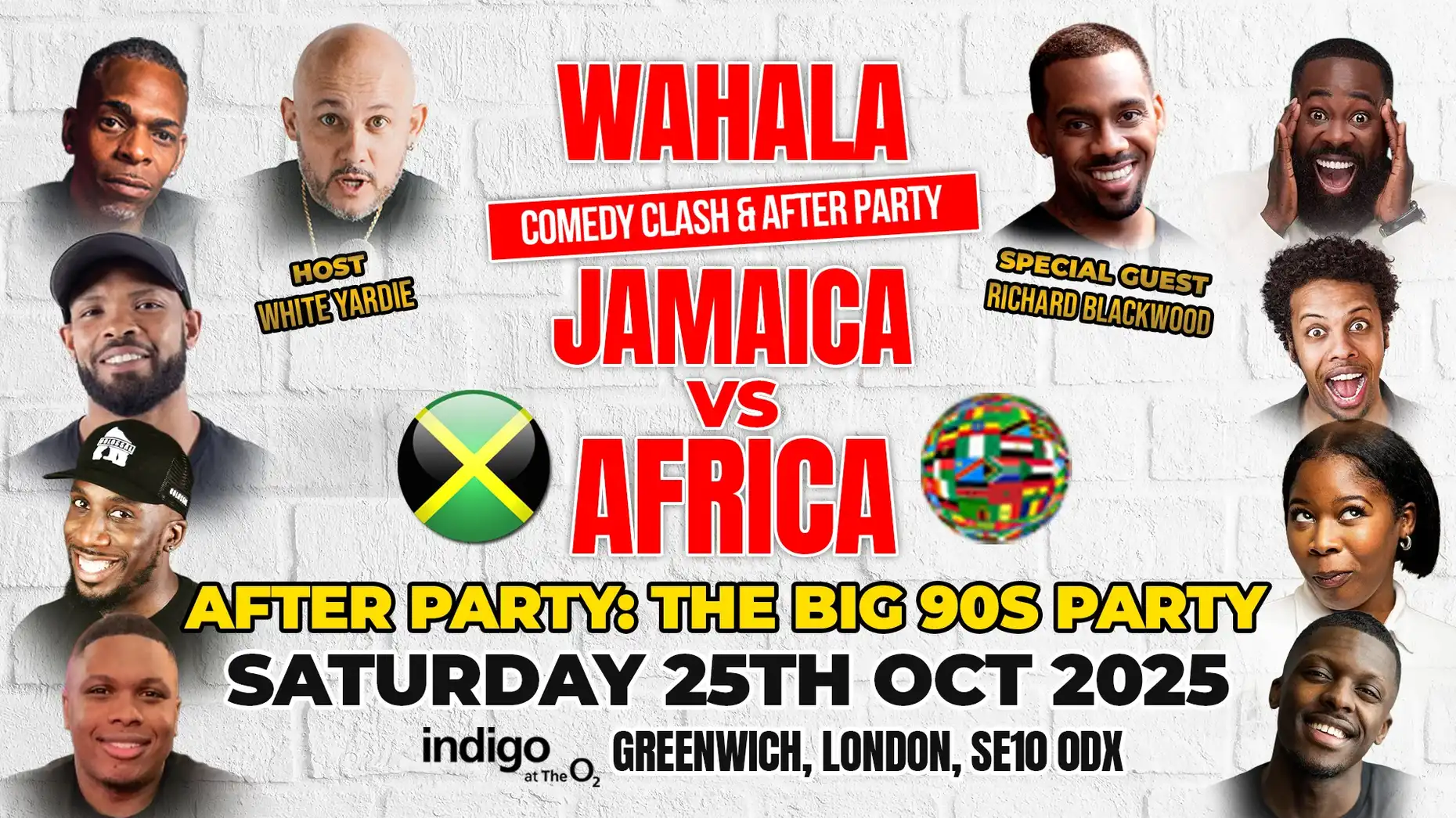 Wahala Comedy Clash: Jamaica Vs Africa - Wahala Comedy Clash + The Big 90s Party