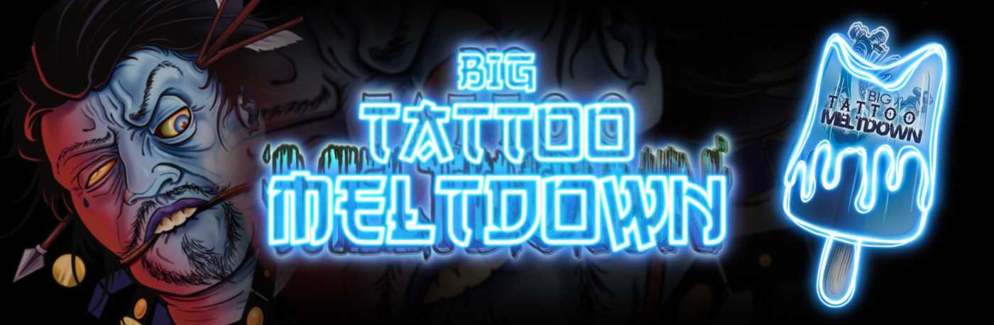Big Tattoo Meltdown 2026 - Big Tattoo Meltdown 2026 - Saturday