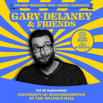 Gary Delaney - Gary Delaney & Friends