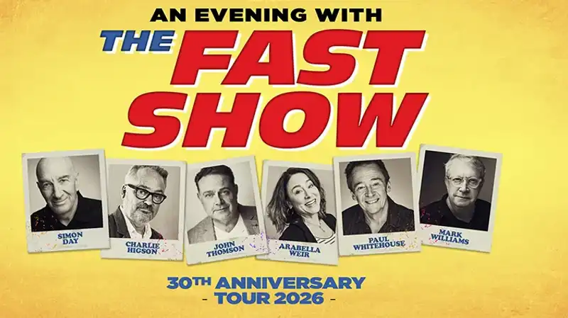 An Evening With The Fast Show - An Evening With The Fast Show 2026