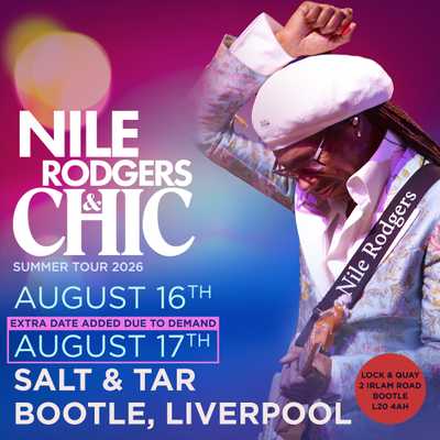 Nile Rodgers & CHIC - Nile Rodgers & Chic - £10 tickets