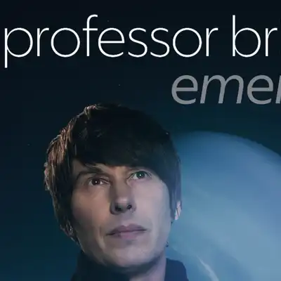 Professor Brian Cox - Professor Brian Cox - Emergence