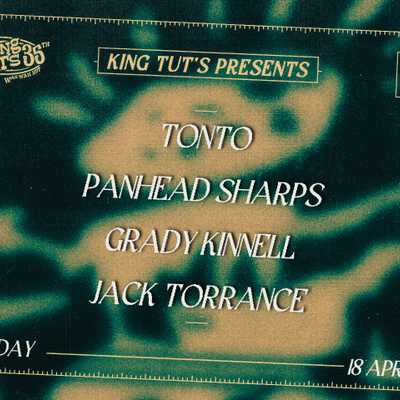 Various Artists - King Tut's Presents: Tonto, Panhead Sharps, Grady Kinnell + Jack Torrance