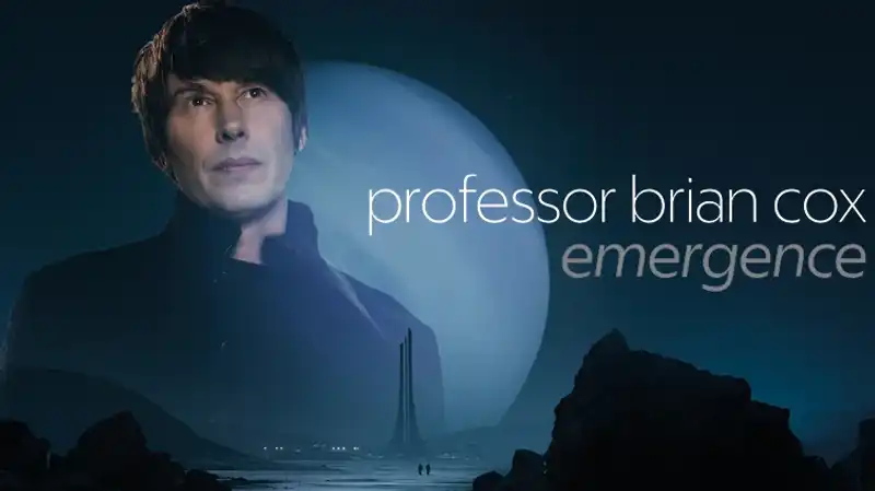 Professor Brian Cox - Professor Brian Cox: Emergence World Tour