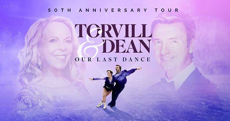 Torvill & Dean - Torvill & Dean: Our Last Dance - 18:30 show