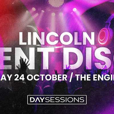 DAY SESSIONS - Day Sessions - Silent Disco - Lincoln