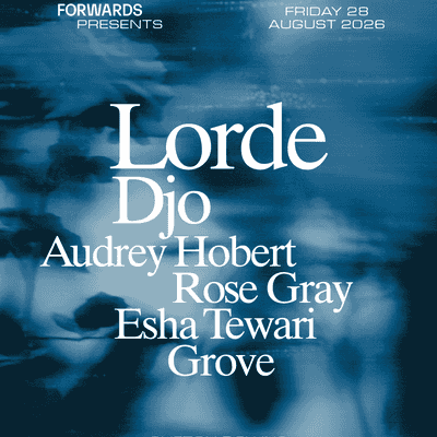 Forwards Festival - Forwards Presents Lorde & Djo NHS Discounted Tickets