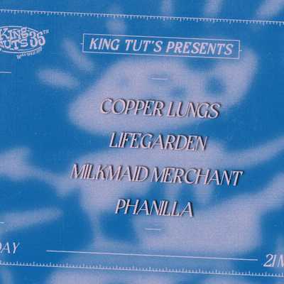 Various Artists - King Tut's Presents: Copper Lungs, lifegarden, Milkmaid Merchant + Phanilla