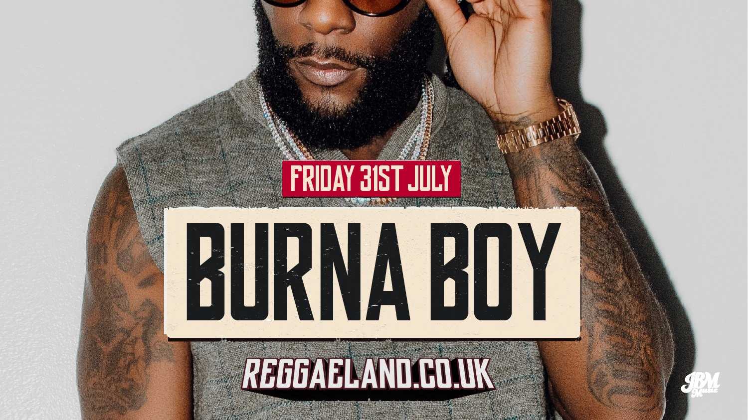 Burna Boy - Burna Boy - £35 Tickets. 50% off