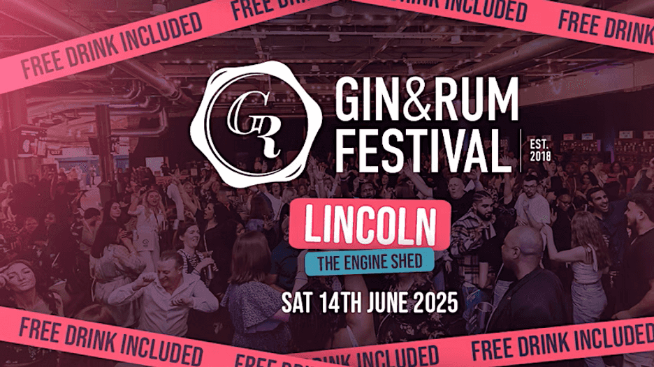 Gin & Rum Festival - Gin & Rum Festival, Lincoln - Afternoon Session