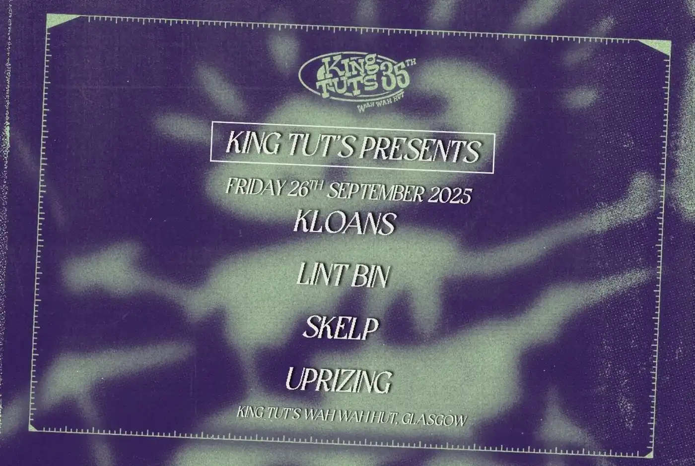 King Tut's Presents - King Tut’s Presents: Uprizing + Lint Bin + Kloans + Skelp