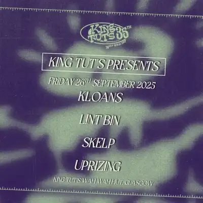 King Tut's Presents - King Tut’s Presents: Uprizing + Lint Bin + Kloans + Skelp