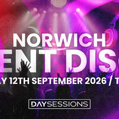 DAY SESSIONS - Day Sessions - Silent Disco - Norwich