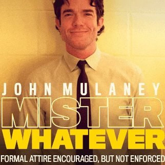 John Mulaney: From Scratch - John Mulaney: Mister Whatever