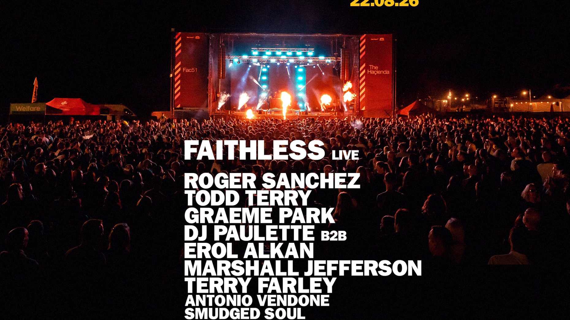 Faithless | Todd Terry | Roger Sanchez - FAC 51 The Hacienda at Wollaton Hall