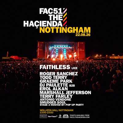 Faithless | Todd Terry | Roger Sanchez - FAC 51 The Hacienda at Wollaton Hall