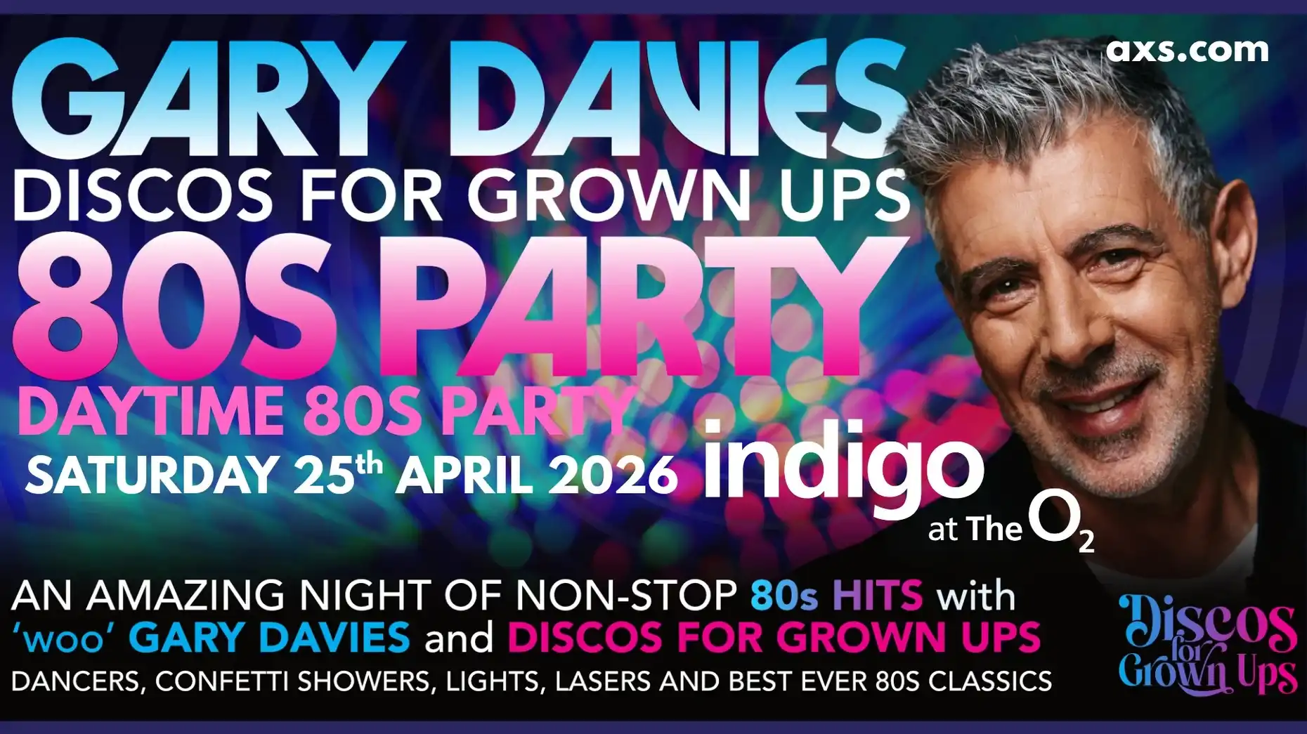 Discos for Grown Ups - Gary Davies 80s Day-time Party