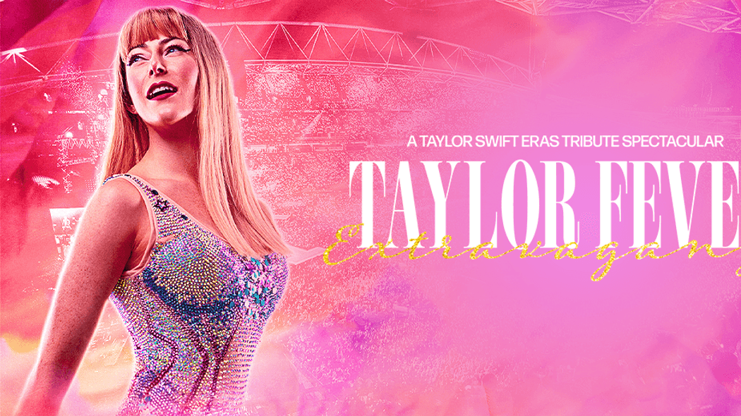 Taylor Fever: Taylor Swift Eras Tribute Concert - Taylor Fever: Taylor Swift Eras Tribute Concert