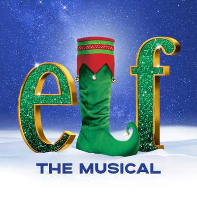 Elf The Musical - Elf The Musical